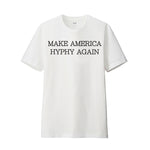 MAKE AMERICA HYPHY AGAIN T-SHIRT (WHITE)