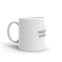 MAKE AMERICA HYPHY AGAIN MUG